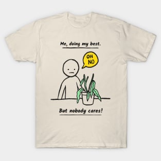 Nobody Cares T-Shirt